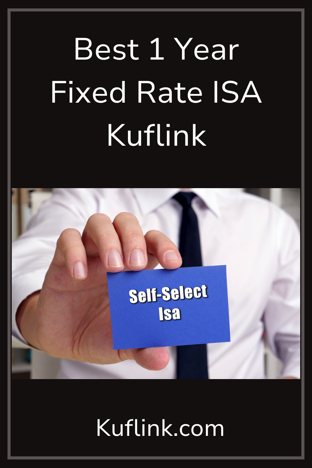 Best 1 Year Fixed Rate ISA A Comprehensive Guide