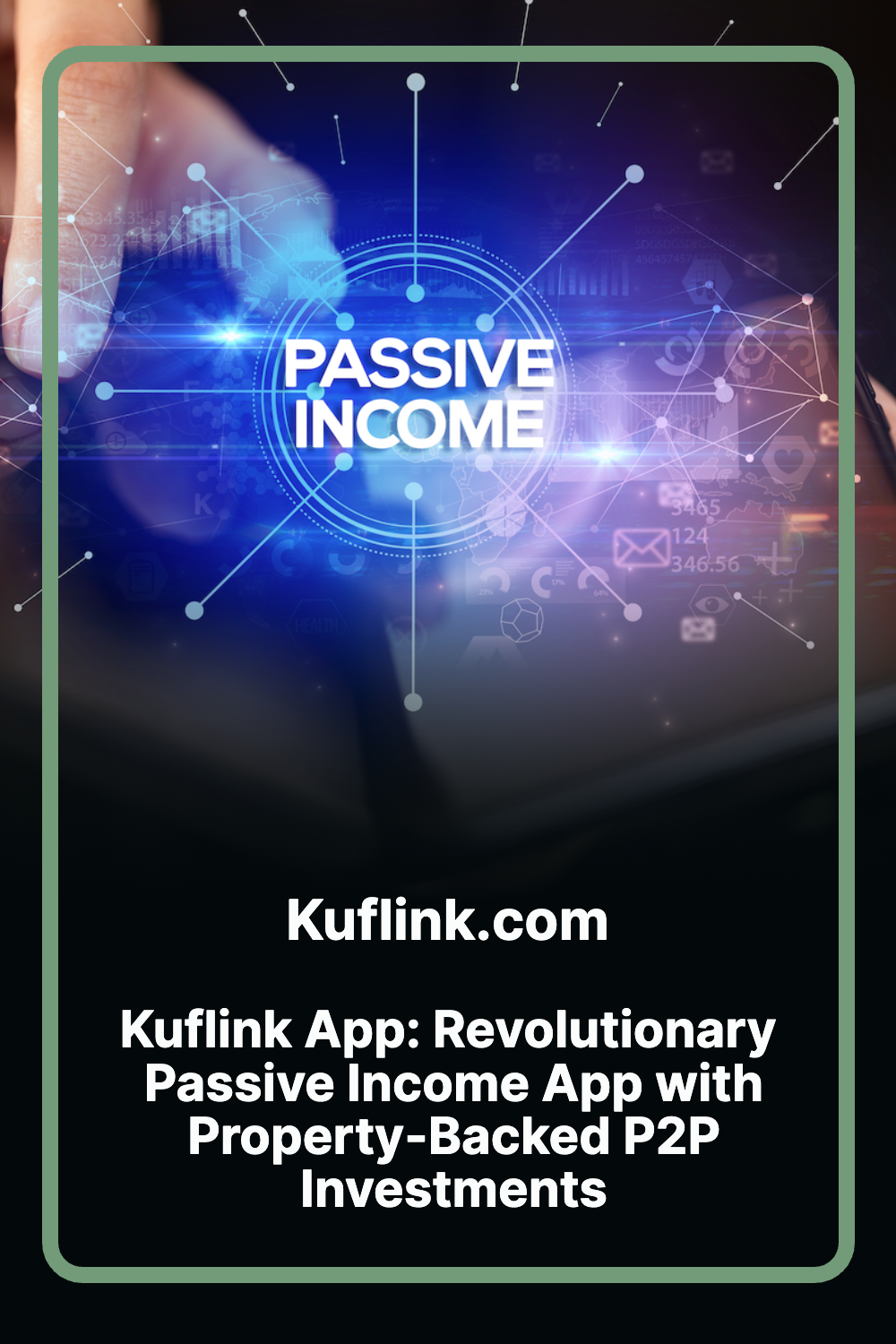 Passive Apps Kuflink transforming P2P investments